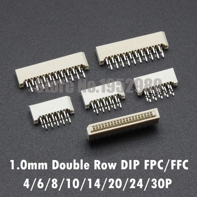 10PCS 1.0mm FPC/FFC Connector LCD Flexible Flat Cable Socket Double Row DIP Straight Pin Type 4 6 8 10 12 14 16 20 30 31 Pin