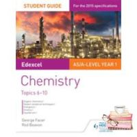 YES ! Edexcel As/a Level Year 1 Chemistry Student Guide: Topics 6-10 -- Paperback / softback [Paperback]