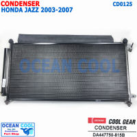 แผงแอร์ ฮอนด้า แจ๊ส 2003 - 2007 CD0125 Cool gear  Condenser For Honda Jazz DA447750-815B คอยล์ร้อน เเจ็ต เเจ็ส แจ็ส รังผึ้ง แผงหน้า