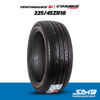 ยางรถยนต์ 225/45R18 COSMIS รุ่น PERFORMANCE S1 (ต่อ1เส้น)