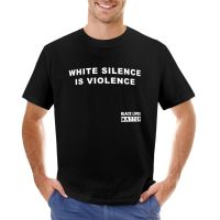 White Silence Is Violence T-Shirt Vintage T Shirt Anime Clothes Mens Graphic T-Shirts Funny