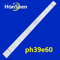 ใหม่ LED Backlight Strip สำหรับ Ph39e60