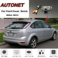 กล้องมองหลัง AUTONET HD Night Vision สำหรับ Ford Focus 5D Hatch 2004 ~ 2011 CCDกล้องส่องป้ายทะเบียนหรือขายึด