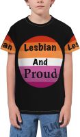 Lesbian and Proud T- Shirt Short Novelty for Boys and Girl