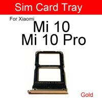 ถาดใส่ซิมขาตั้งสำหรับ Xiaomi Mi10 Mi 10 / 10 Pro ที่ใส่ถาดใส่ซิมซิมการ์ดเต้ารับตัวแปลงซ่อมแซมชิ้นส่วน