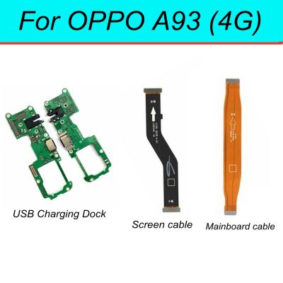 สําหรับ OPPO A93 4G USB Charging Port Board Display Flex Cable Connector สําหรับ A93 4G Mainboard Flex Cable