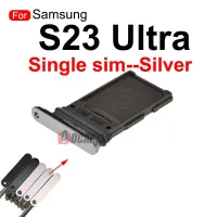 สำหรับ Samsung Galaxy S23 S23พิเศษ + บวกถาดใส่ซิมอะไหล่ที่ใส่ซิมช่องเสียบบัตรแบบเดี่ยว + สองซิม