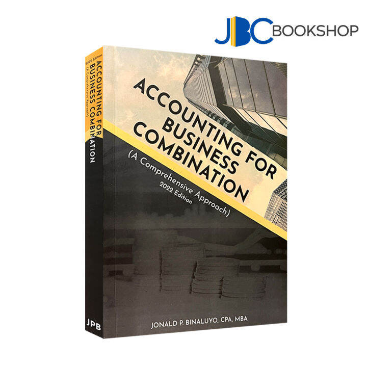 Accounting For Business Combination (A Comprehensive Approach) (2022