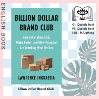 [Querida] หนังสือภาษาอังกฤษ Billion Dollar Brand Club by Ingrassia Lawrence