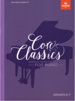 Core Classics, Grades 6-7 ABRSM