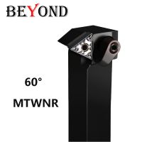 BEYOND 60 ° MTWNR MTWNL ตัวยึดเครื่องมือกลึง MTWNR1616H16 MTWNR2020K16 เครื่องตัดกลึงก้านใช้คาร์ไบด์แทรก TNMG16 CNC Tools Bar