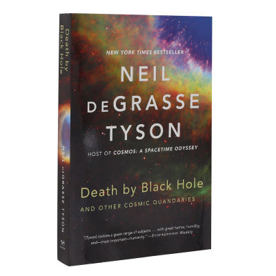 The Death Of Black Holeภาษาอังกฤษต้นฉบับตายโดยBlack Hole: และQuandariesจักรวาลอื่นๆและทฤษฎีควอนตัมจักรวาลอื่นๆNeil DeGrasse Tyson Bookปกอ่อน