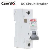 【✆New✆】 quan59258258 Geya Dc Mcb 6ka เบรกเกอร์ขนาดเล็ก1P 250V Dc 6a 16a 25a 32a 50a 63a