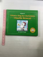 PEANUTS I Want a Dog for Christmas, Charlie Brown! COLLECTORS EDITION by Charles M. Schulz  Hardback book หนังสือนิทานปกแข็งภาษาอังกฤษสำหรับเด็ก (มือสอง)