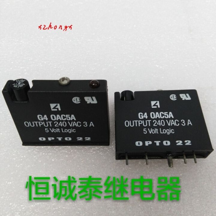 New Product G4oac5a OPTO22 Solid State G4 Oac5a Relay 240VAC 3A 4-Pin 0Ac5a