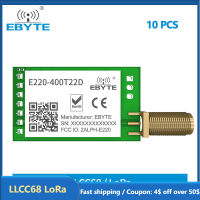 ERTU ใหม่10ชิ้นโมดูล LLCC68ลอร่าไร้สาย433/470MHz 22dBm ได้ไกล5กม. E220-400T22D SMA-K UART RSSI เครื่องรับส่งสัญญาณขายดี