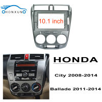 Honxun วิทยุติดรถยนต์สำหรับ HONDA City 2008-2014 10.1นิ้ว2din Fascia แผงสเตอริโอ Dash Ki