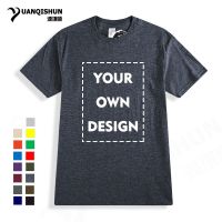 Top Quality Your OWN Design Logo/Picture Customize T Shirts 17 Colors Fashion Casual Custom Men and T-shirt Unisex XS-4XL-5XL-6XL