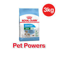 Royal canin Mini starter 3 กก. สำหรับแม่และลูกสุนัขแรกเกิดพันธุ์เล็ก