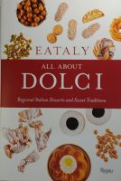 หนังสือ ขนมหวาน เบเกอรี่ อิตาเลี่ยน ภาษาอังกฤษ EATALY ALL ABOUT DOLCI _175Page