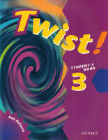 Bundanjai (หนังสือเรียนภาษาอังกฤษ Oxford) Twist 3 Student s Book (P)