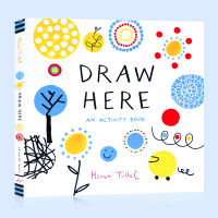 Draw here an activity book English original childrens interactive creative activity book color painting enlightenment parents and children read the picture book HERV é Tullet elvedule childrens art enlightenment