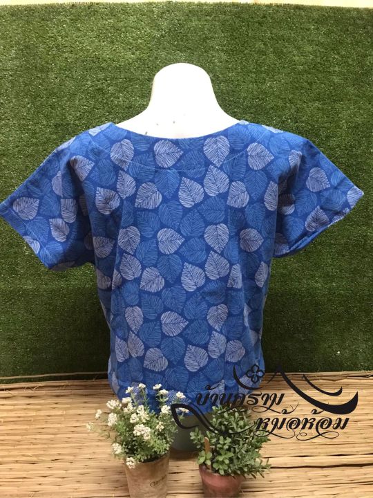 จัดส่งฟรี-เสื้อผ้าฝ้ายเมืองหม้อห้อมม่อฮ่อมพิมพ์ลายคอปาดแขนเลย