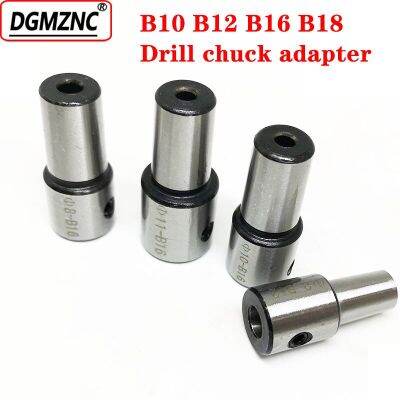 1pcs 5mm 6 8 10 12 14 15 16mm เจาะ chuck connecter B10 B12 B16 B18 tapper chuck adapter สําหรับเครื่องเจาะ