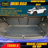 Mini Cooper R60 Countryman All4 2010-2017 Trunk B (เฉพาะถาดท้ายรถ Mini R60 Countryman All4) 2010-2017 พรม6d Magic Carmat