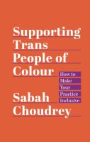 หนังสืออังกฤษ Supporting Trans People of Colour : How to Make Your Practice Inclusive [Paperback]