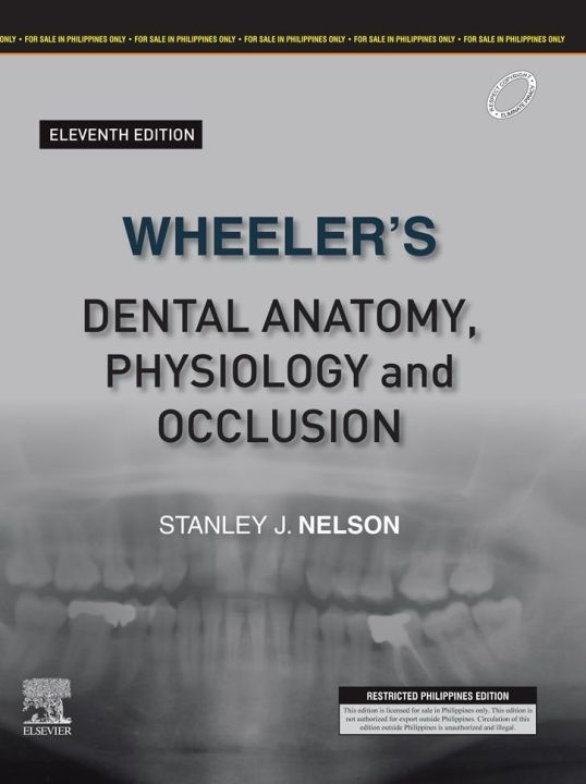 Wheeler's Dental Anatomy, Physiology and Occlusion - 9789814920551 - C ...