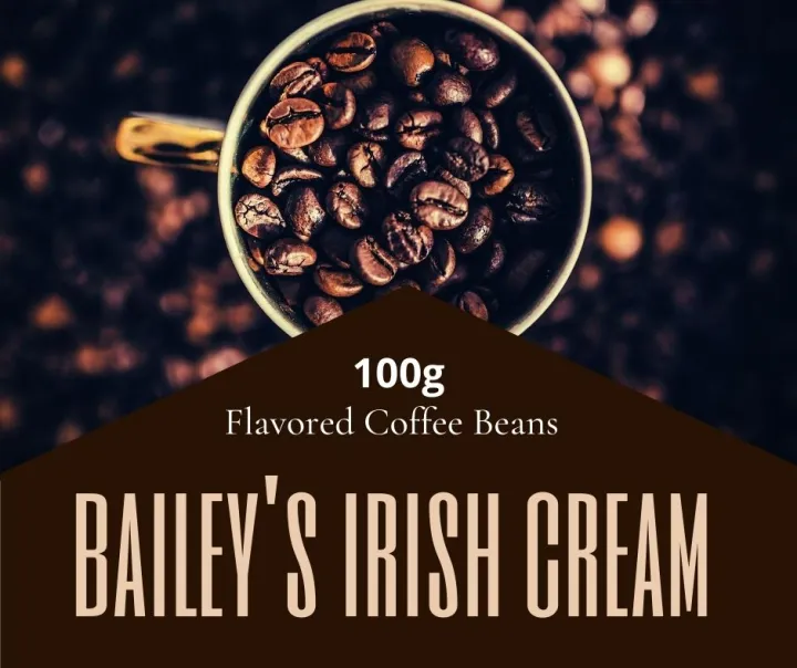 100g BAILEY'S IRISH CREAM Flavored Coffee Whole Beans Lazada PH
