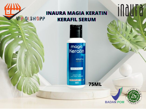 INAURA MAGIA KERATIN KERAFIL SERUM 75ML | INAURA MAGIC SERUM KERATIN ...