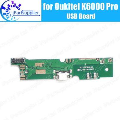 【☑Fast Delivery☑】 anlei3 Oukitel K6000 Pro Usb Board 100% ใหม่สำหรับ Usb ปลั๊กบอร์ดซ่อมโทรศัพท์มือถือเปลี่ยนอุปกรณ์เสริมสำหรับ Oukitel K6000 Pro