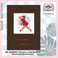 [Querida] MR. SLOWBOY Portraits of the Modern Gentleman [Hardcover] by Fei Wang, Victionary