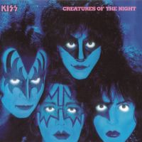 ซีดีเพลง KISS 1982 - Creatures of the Night ,ในราคาพิเศษสุดเพียง159บาท