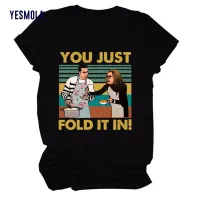 Yesmola You Just Fold It In Family Dinner Funny Vintage Mens Cotton Funny T Shirt Men Hop