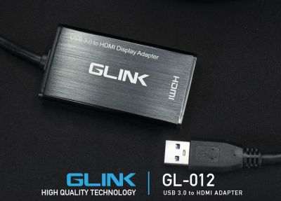 Glink ตัวแปลงสัญญาณ USB3.0 To HDMI  Adapter.