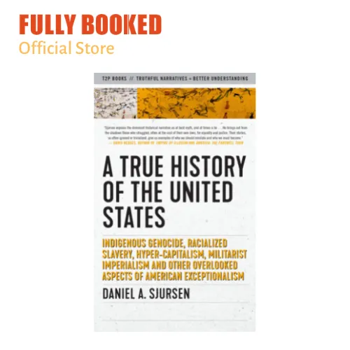 A True History of the United States: Indigenous Genocide, Racialized ...