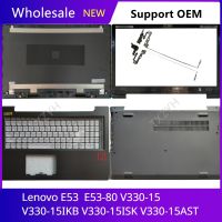 For Lenovo E53 E53-80 V330-15 V330-15IKB V330-15ISK AST LCD back cover Front Bezel Hinges Palmrest Bottom Case A B C D Shell