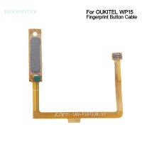 OUKITEL WP15 ลายนิ้วมือใหม่เดิมปุ่มลายนิ้วมือเซนเซอร์ Flex Cable ซ่อมอุปกรณ์เสริมสําหรับโทรศัพท์ OUKITEL WP15