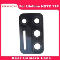 【❂Hot On Sale❂】 tong0 Ulefone Note 11P กล้องโทรศัพท์หลังเลนส์แก้วชิ้นส่วนฝาครอบสำหรับ Ulefone Note 11P 6.5539;39; สมาร์ทโฟนแอนดรอยด์11 11 11