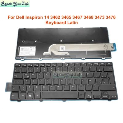 0TCKCW LA Latin Keyboard For Dell Inspiron 14 3462 3465 3467 3468 3473 3476 14-3000 3441 3442 3443 Laptop keyboard Fit Spanish