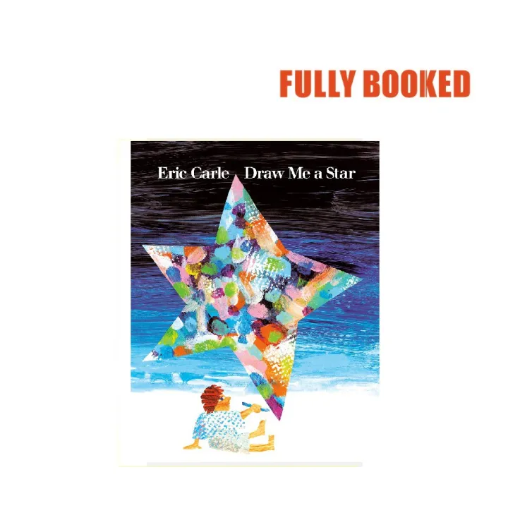 Draw Me a Star (Paperback) by Eric Carle Lazada PH