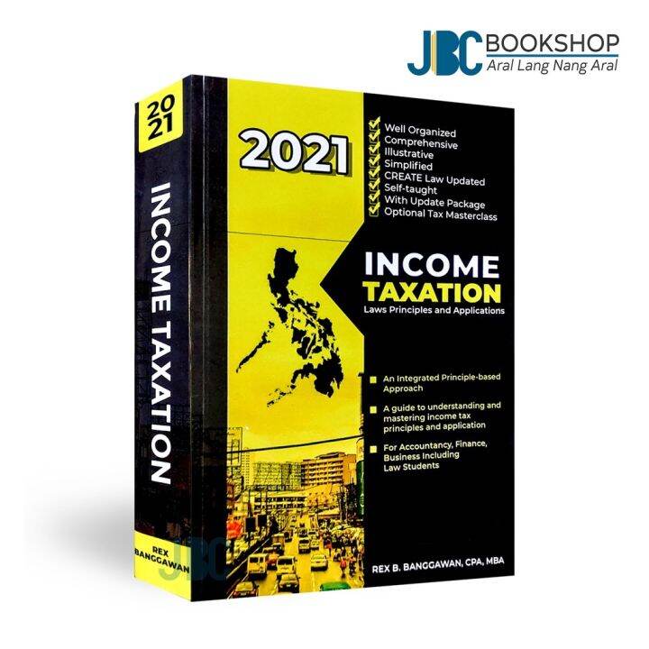 Income Taxation: Laws Principles And Applications 2021 By Rex Banggawan ...