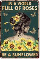 Vintage Metal Tin Sign Hippie Girl and Butterflies Sunflower Decor in A World Full of Roses Be A Sunflower Iron Painting