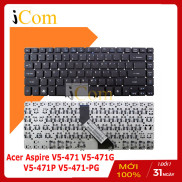 Bàn phím laptop Acer Aspire V5-471 V5-471G V5-471P V5-471-PG