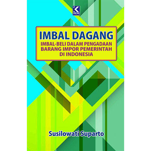 Imbal Dagang Imbal Beli-Dalam Pengadaan Barang Impor Pemerintah Di ...