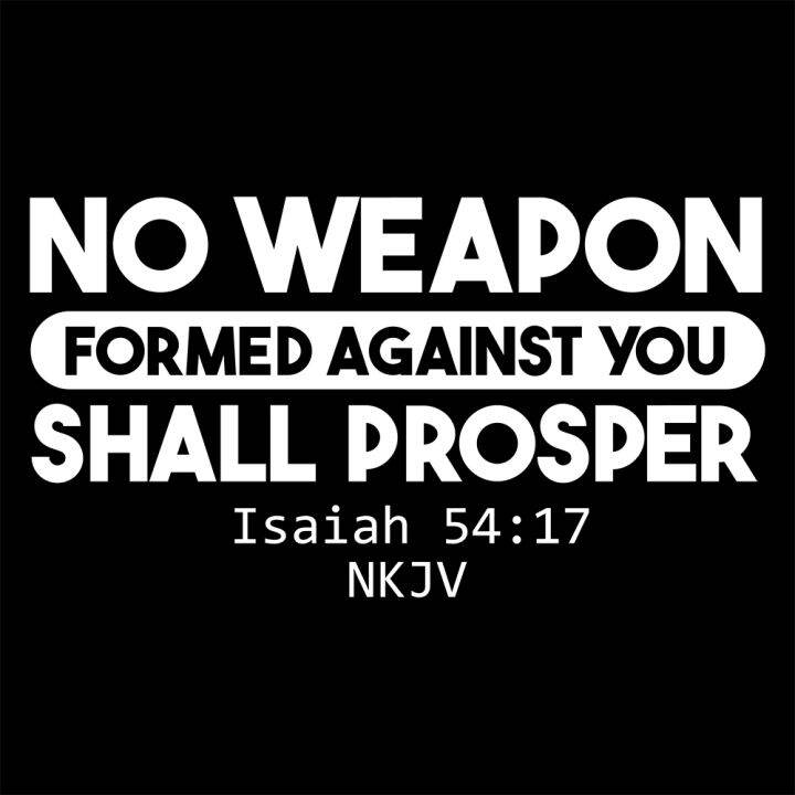 No Weapon Formed Against Me Motivational Bible Verse T shirt | Lazada PH