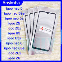 Ansimba กระจกด้านนอกหน้าจอด้านหน้าพร้อมกาวโอก้าสำหรับ Iqoo Neo 5/Neo 5Se/Neo 5S/Z5/Z5x/U5/U5x/Neo 6/Neo 6Se/Z6x/Z6หน้าจอ LCD ตัวเปลี่ยนกระจกด้านนอกสัมผัส